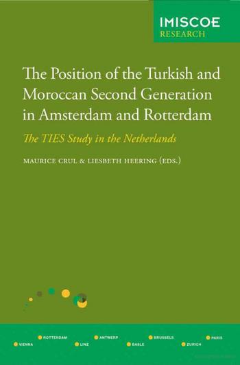 Cover of The Position of the Turkish and Moroccan Second Generation in Amsterdam and Rotterdam
